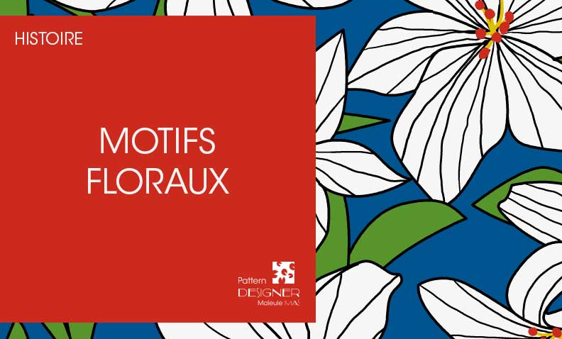 Les motifs floraux et le dessin textile