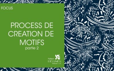 Process de création de motifs textile – Partie 2